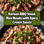 Korean BBQ Steak Rice Bowls with Spicy Cream Recipe